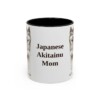 11oz-japanese-akitainu-mug-mom-black-front 11oz Japanese Akitainu Dog Mom Mug, Black, front view
