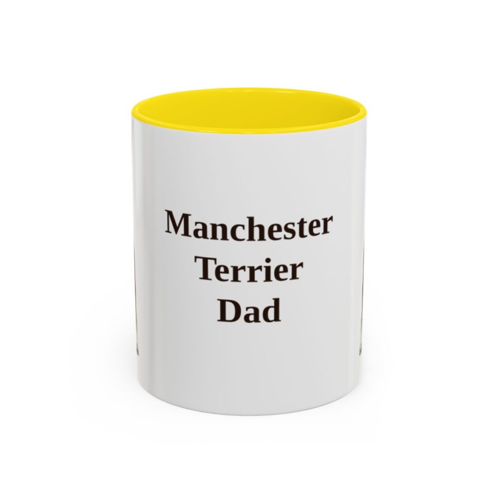 11oz-manchester-terrier-mug-dad-yellow 11oz Manchester Terrier Dog Dad Mug, Yellow, front view