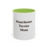 11oz Manchester Terrier Dog Mom Mug, Light Green, front view