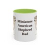11oz Miniature American Shepherd Dog Dad Mug, Light Green, front view