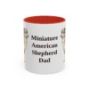 11oz Miniature American Shepherd Dog Dad Mug, Red, front view