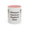 11oz Miniature American Shepherd Dog Mom Mug, Pink, front view