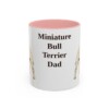 11oz Miniature Bull Terrier Dog Dad Mug, Pink, front view