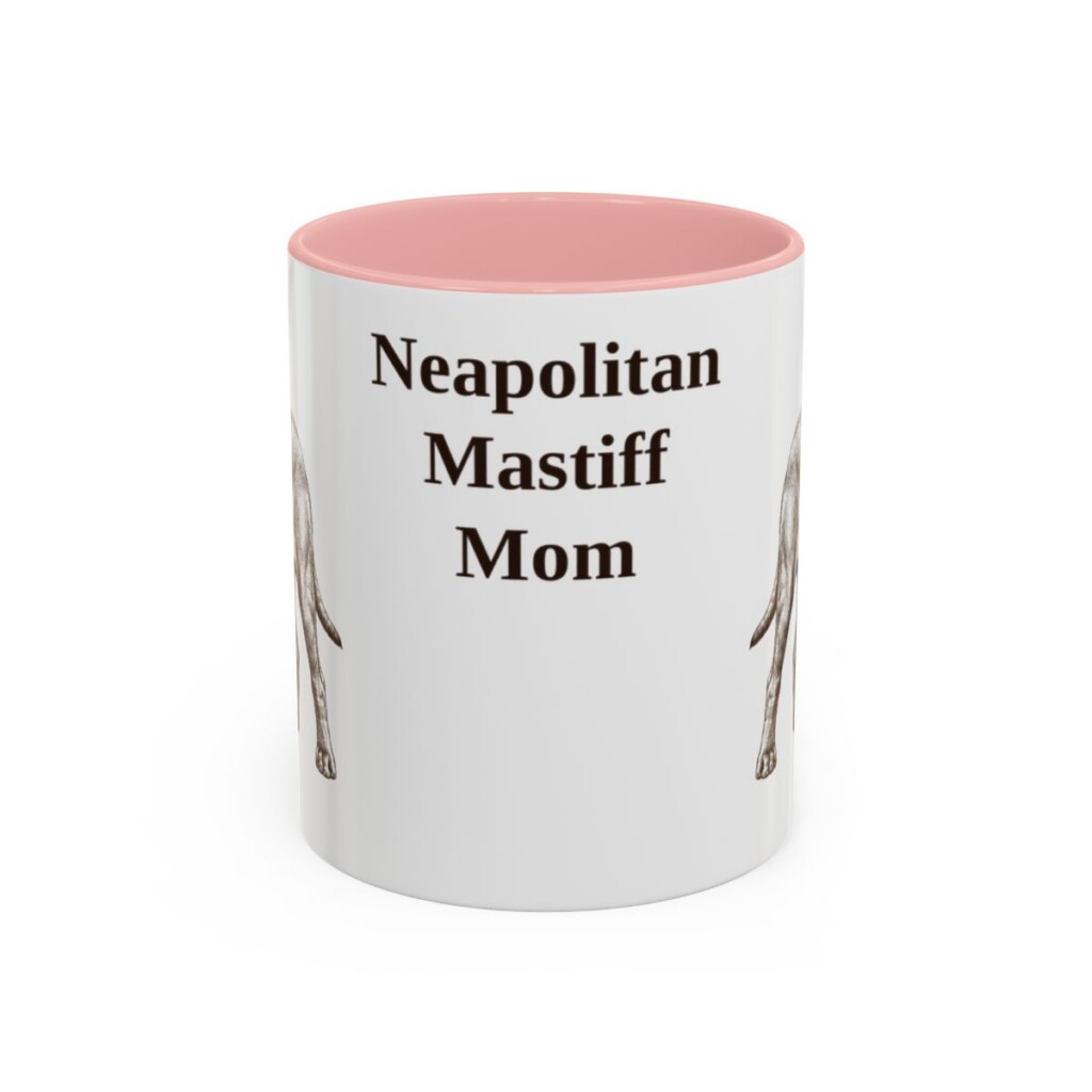 11oz Neapolitan Mastiff Dog Mom Mug, Pink, front view