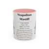 11oz neapolitan mastiff mug, Pink
