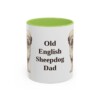 11oz Old English Sheepdog Dog Dad Mug, Light Green, front view