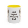 11oz Old English Sheepdog Dog Dad Mug, Yellow, front view