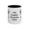 11oz Old English Sheepdog Dog Mom Mug, Black, front view