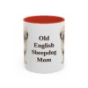 11oz Old English Sheepdog Dog Mom Mug, Red, front view