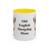 11oz Old English Sheepdog Dog Mom Mug, Yellow, front view