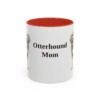 11oz Otterhound Dog Mom Mug, Red, front view