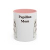 11oz Papillon Dog Mom Mug, Pink, front view