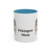 11oz Pekingese Dog Mom Mug, Light Blue, front view