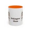 11oz Pekingese Dog Mom Mug, Orange, front view