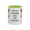 11oz Funny Pointer Mug, Light Green, front view