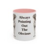 11oz Funny Pointer Mug, Pink, front view