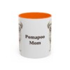 11oz Pomapoo Dog Mom Mug, Orange, front view