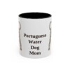 11oz Portuguese Water Dog Dog Mom Mug, Black, front view