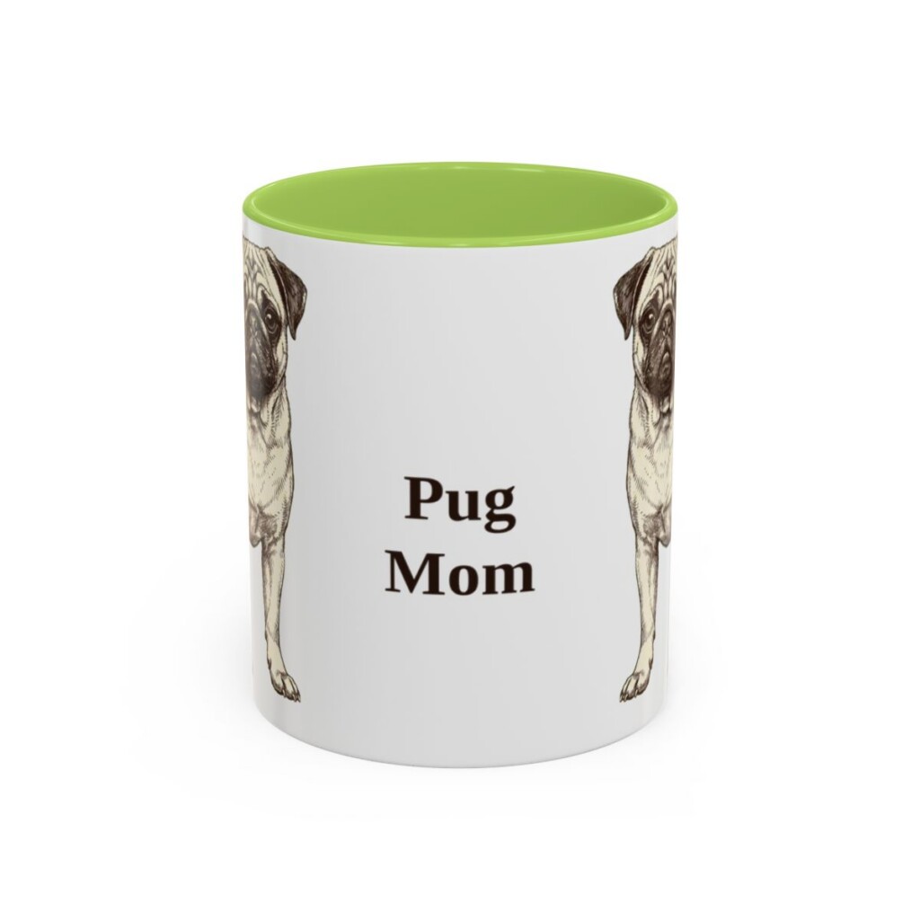 11oz Pug Dog Mom Mug, Light Green, front view