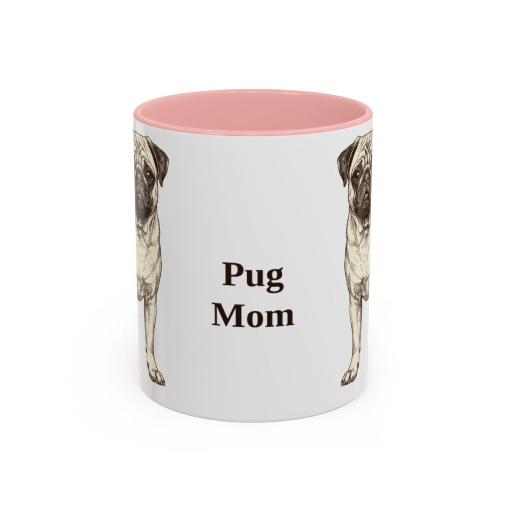 11oz Pug Dog Mom Mug, Pink, front view