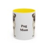 11oz Pug Dog Mom Mug, Yellow, front view