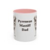 11oz Pyrenean Mastiff Dog Dad Mug, Pink, front view
