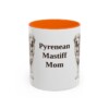 11oz Pyrenean Mastiff Dog Mom Mug, Orange, front view