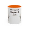 11oz-pyrenean-shepherd-mug-dad-orange 11oz Pyrenean Shepherd Dog Dad Mug, Orange, front view