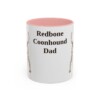 11oz Redbone Coonhound Dog Dad Mug, Pink, front view