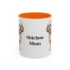 11oz Shichon Dog Mom Mug, Orange, front view