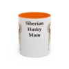 11oz Siberian Husky Dog Mom Mug, Orange, front view