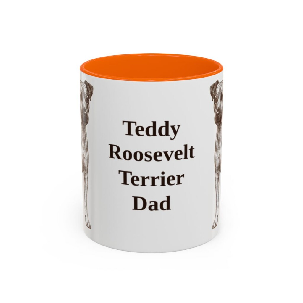11oz Teddy Roosevelt Terrier Dog Dad Mug, Orange, front view