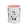11oz Toy Fox Terrier Dog Dad Mug, Pink, front view