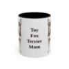 11oz Toy Fox Terrier Dog Mom Mug, Black, front view