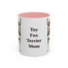 11oz Toy Fox Terrier Dog Mom Mug, Pink, front view