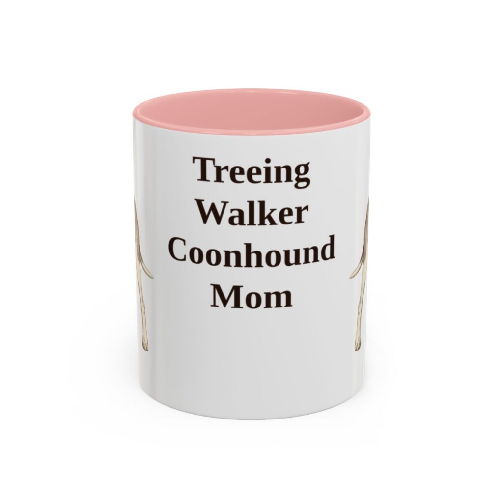 11oz Treeing Walker Coonhound Dog Mom Mug, Pink, front view