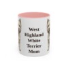 11oz West Highland White Terrier Dog Mom Mug, Pink, front view