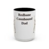 15oz Redbone Coonhound Dog Dad Mug, Vintage Sketch Coffee Mug, Dog Dad Gift