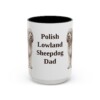 15oz Polish Lowland Sheepdog Dog Dad Mug, Vintage Sketch Coffee Mug, Dog Dad Gift