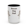 15oz Rescue Dog Dog Dad Mug, Vintage Sketch Coffee Mug, Dog Dad Gift