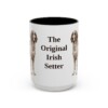 15oz Funny Irish Red and White Setter Mug, Vintage Dog Coffee Mug, Dog Lover Gift