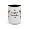 15oz Old English Sheepdog Dog Dad Mug, Vintage Sketch Coffee Mug, Dog Dad Gift