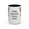 15oz Teddy Roosevelt Terrier Dog Mom Mug, Vintage Sketch Coffee Mug, Dog Mom Gift
