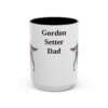 15oz Gordon Setter Dog Dad Mug, Vintage Sketch Coffee Mug, Dog Dad Gift