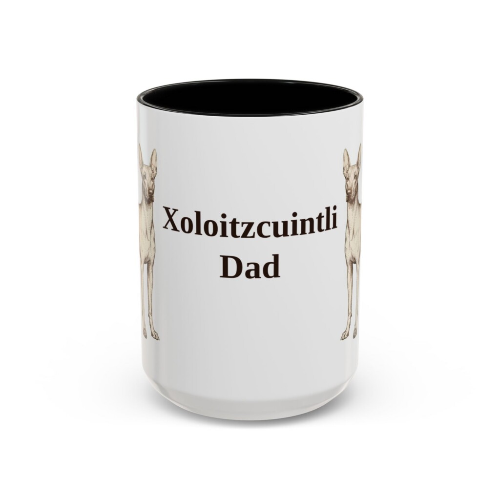 15oz Xoloitzcuintli Dog Dad Mug, Vintage Sketch Coffee Mug, Dog Dad Gift