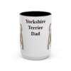 15oz Yorkshire Terrier Dog Dad Mug, Vintage Sketch Coffee Mug, Dog Dad Gift