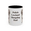 11oz Polish Lowland Sheepdog Dog Dad Mug, Vintage Sketch Coffee Mug, Dog Dad Gift