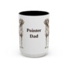 15oz Pointer Dog Dad Mug, Vintage Sketch Coffee Mug, Dog Dad Gift