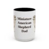15oz Miniature American Shepherd Dog Dad Mug, Vintage Sketch Coffee Mug, Dog Dad Gift