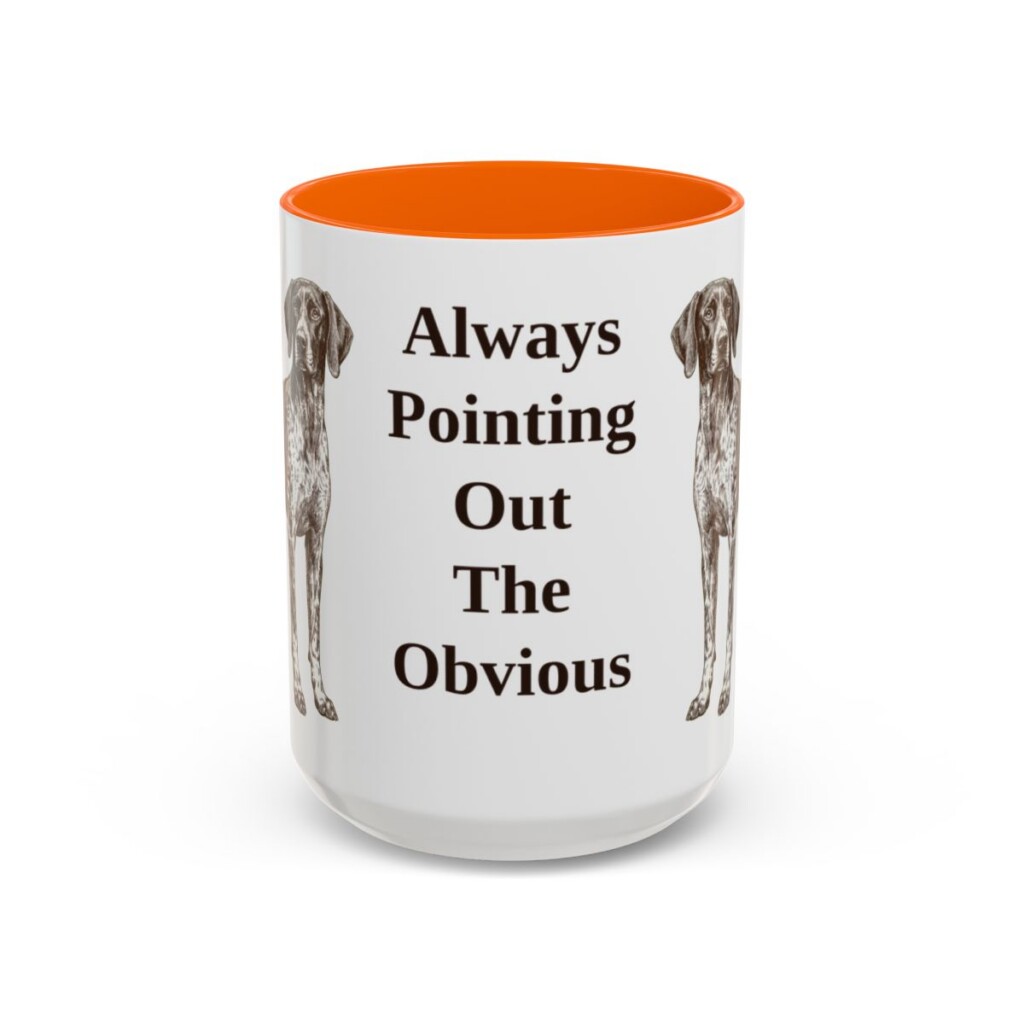 15oz Funny German Shorthaired Pointer Mug, Orange, front view